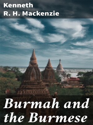 cover image of Burmah and the Burmese